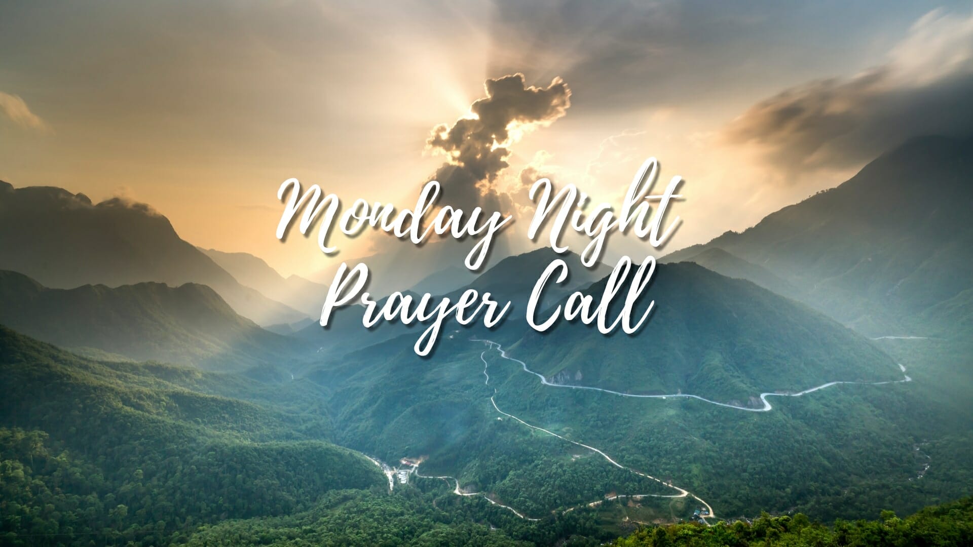 Monday Night Prayer Call